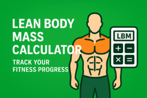 Lean Body Mass Calculator – Accurate Calculation of Lean Body Mass